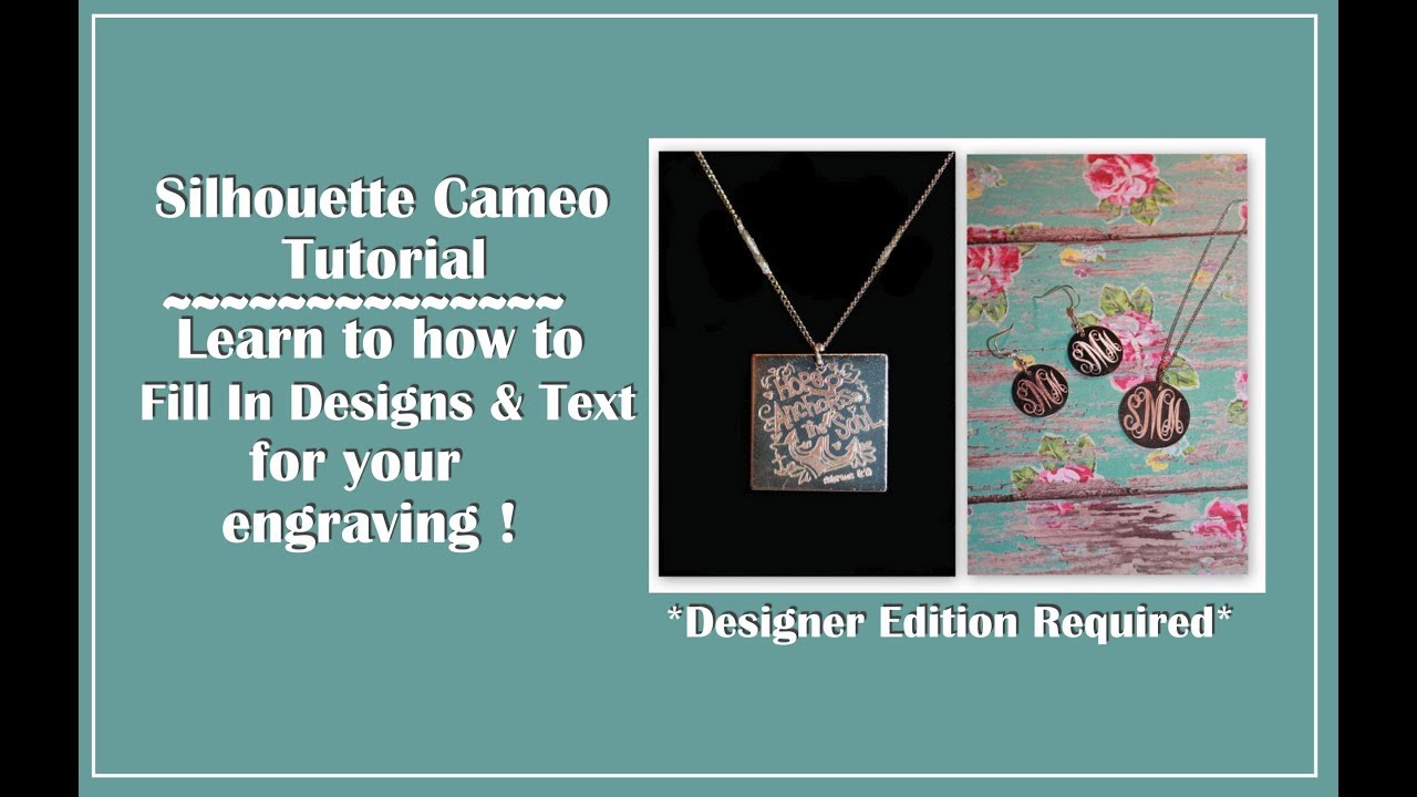 Silhouette Cameo Engraving | Designer Edition | Fill In Text & Designs