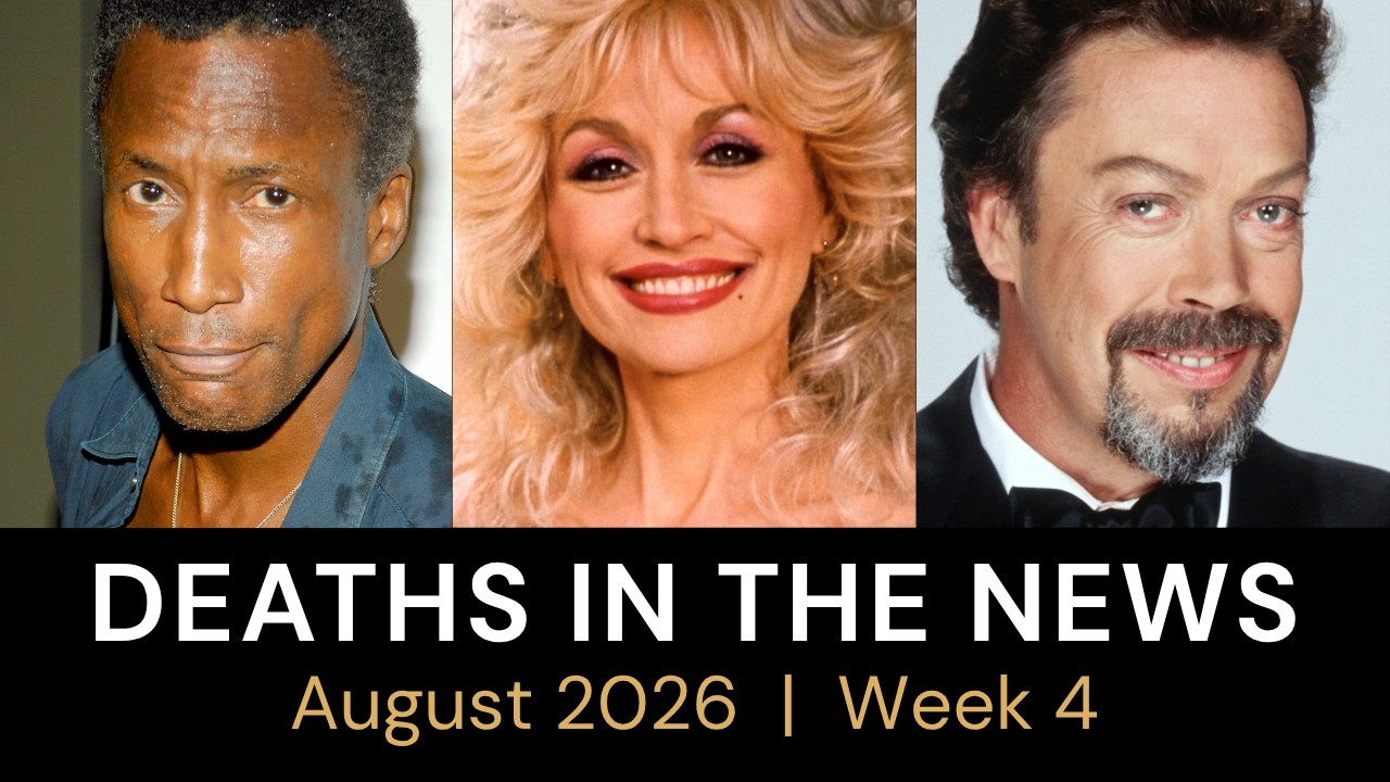 Who Died This Week | August 2026 #4 Celebrity Deaths & More
