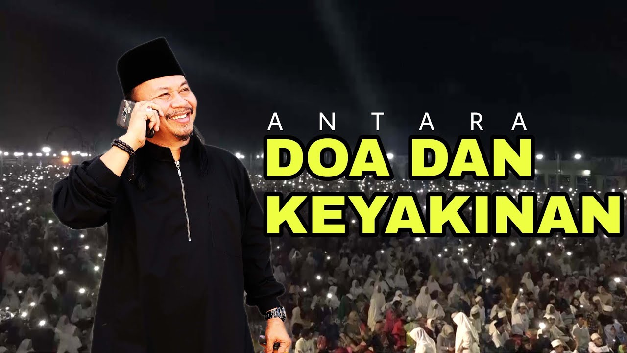 ANTARA DOA DAN KEYAKINAN