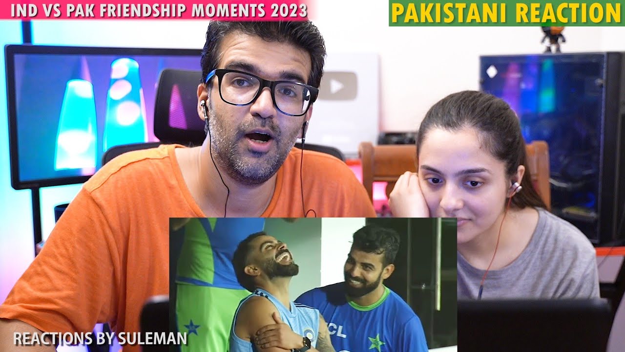 Pakistani Couple Reacts To India Vs Pakistan | Friendship Moments In Cricket 2023 | Pak Vs Ind