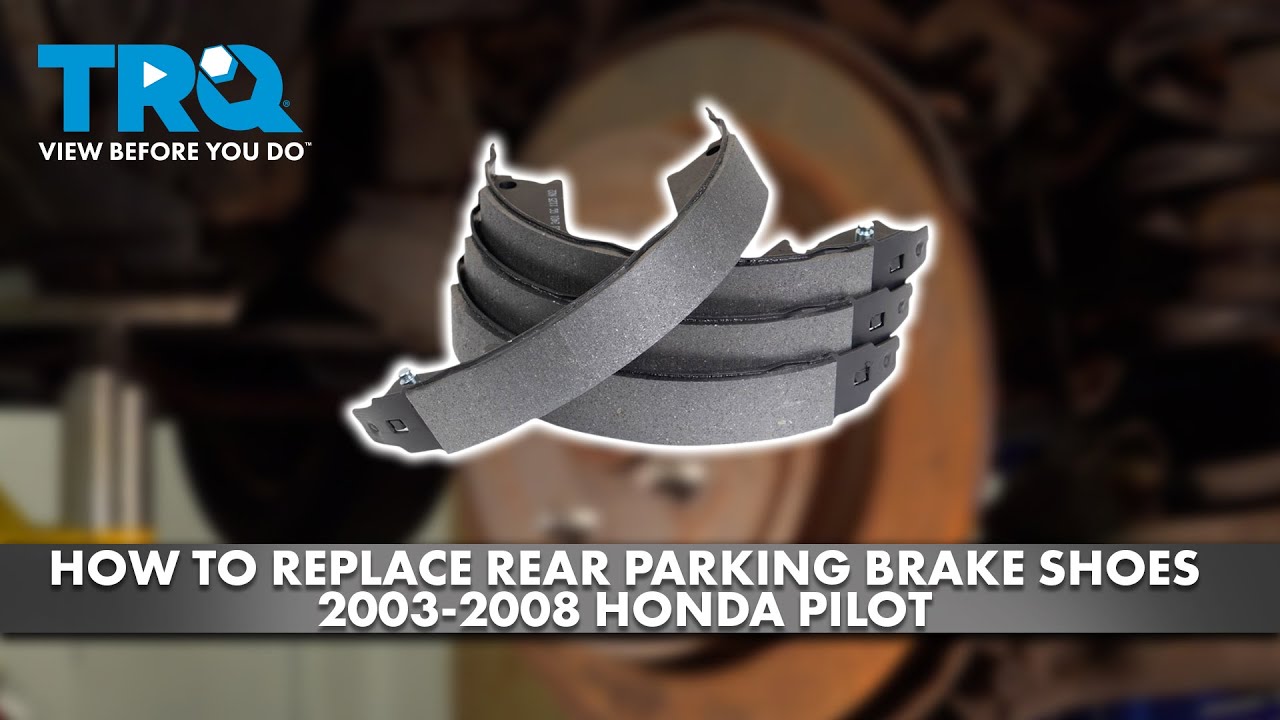 How to Replace Rear Parking Brake Shoes 2003-2008 Honda Pilot