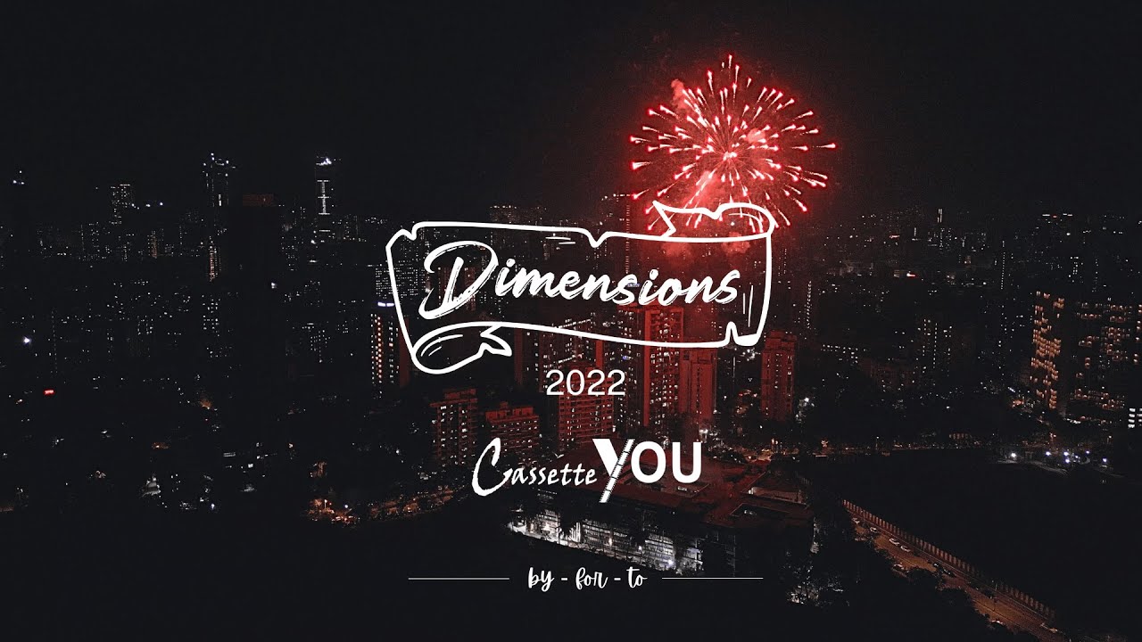 Dimensions I Aftermovie 2022 I Cassette You