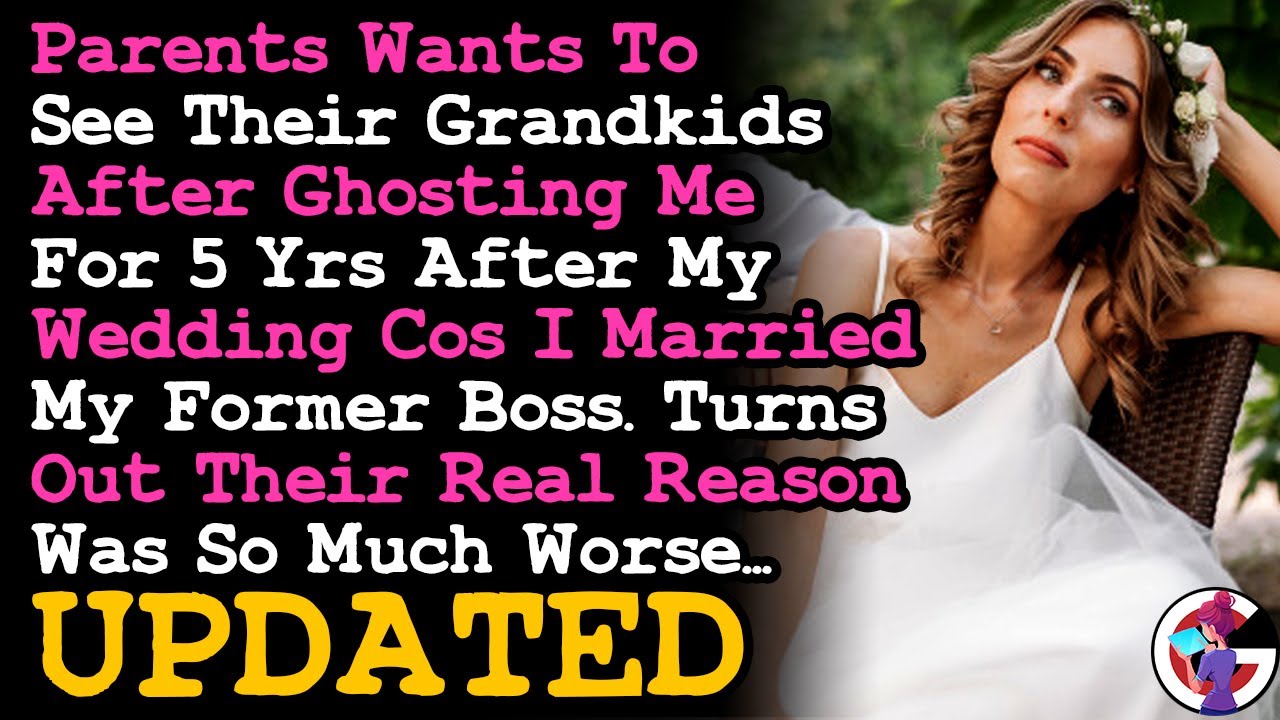 UPDATE Parents Ghosted Me After Wedding Cos They Didn't Like My Husband & Now Wants To See Grandkids