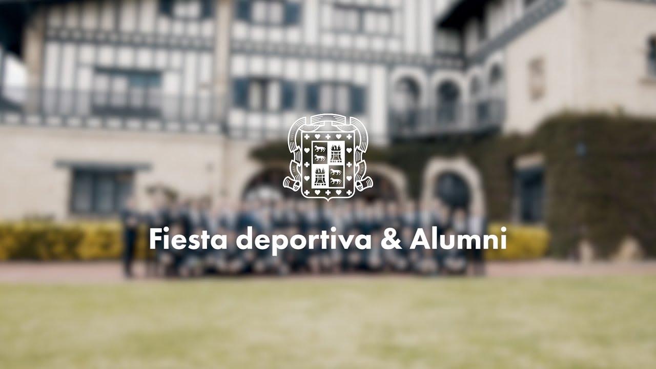 Fiesta Deportiva & Alumni - Colegio Gaztelueta