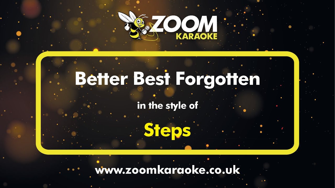Steps - Better Best Forgotten - Karaoke Version from Zoom Karaoke