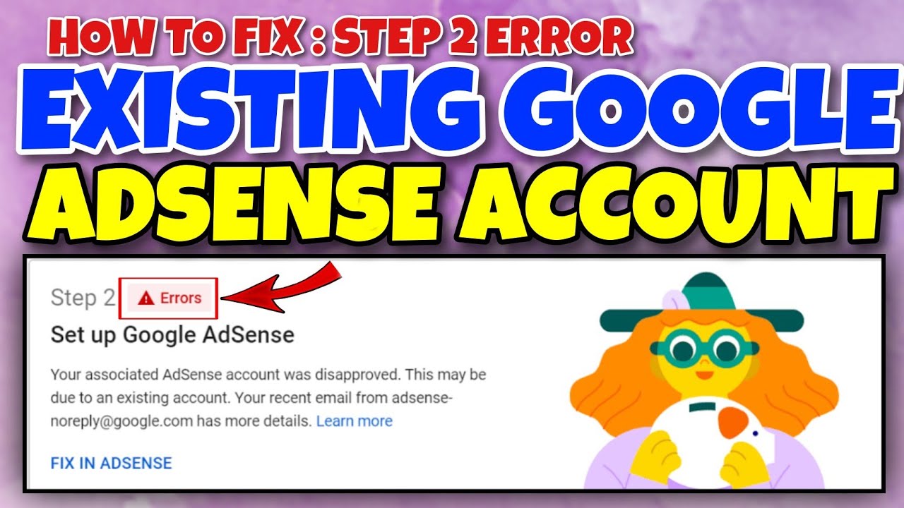 PAANO AYUSIN ANG STEP NUMBER 2 ERROR IN APPLYING FOR MONETIZATION| EXISTING GOOGLE ADSENSE ACCOUNT