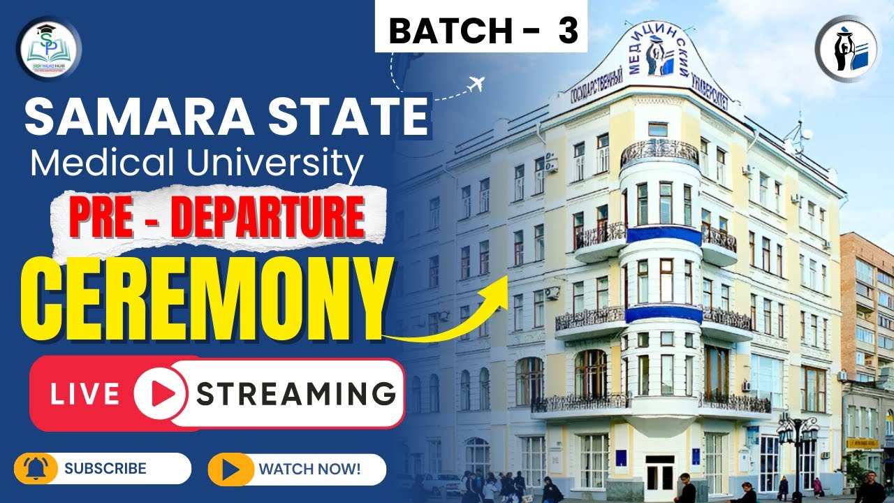 SAMARA STATE MEDICAL UNIVERSITY  PRE DEPARTURE CEREMONY : HOSTED BY STUDY PALACE HUB #PRABAMBH