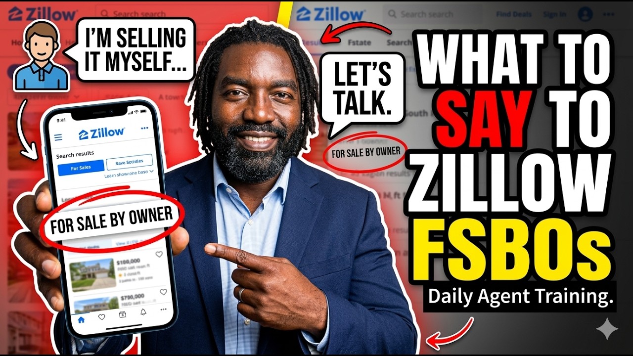 What To Say To Zillow FSBO Sellers (Agents: Use This Script with For Sale By Owners)
