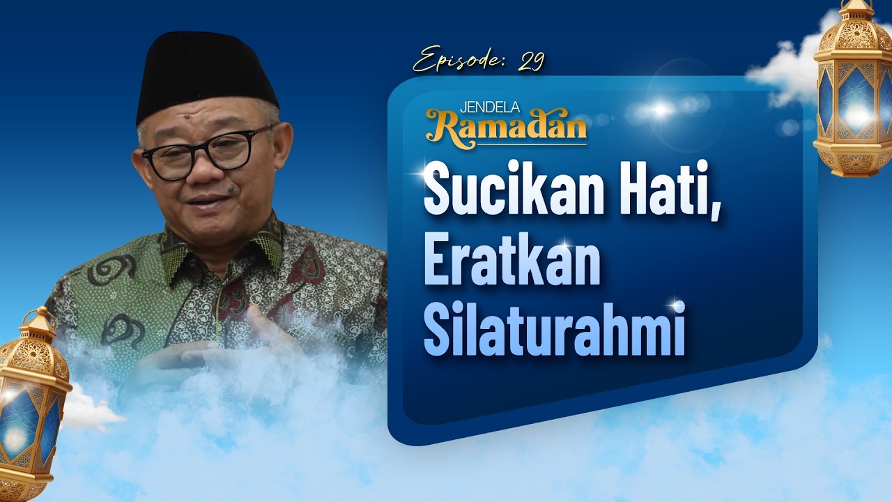 eps29 Jendela Ramadan | Halal Bihalal