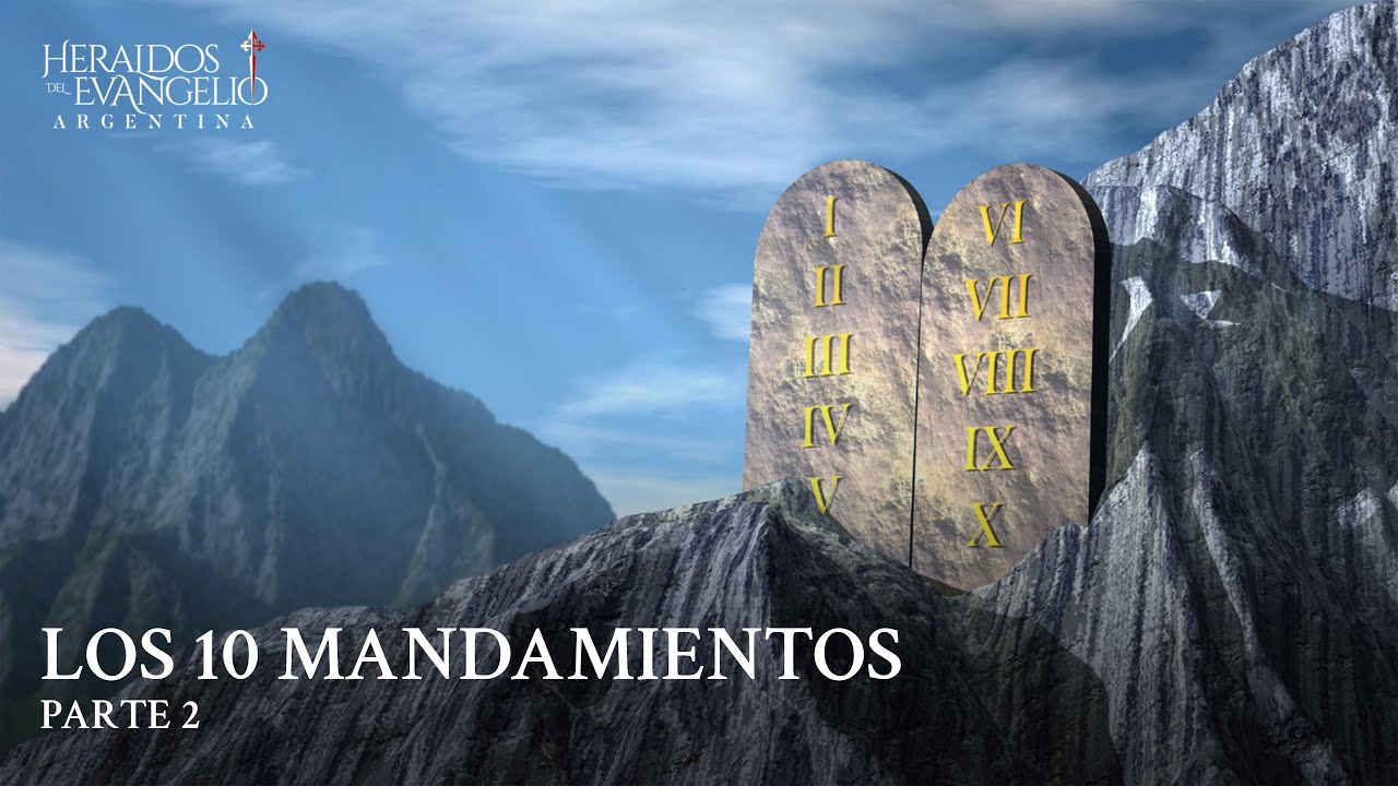 Los 10 mandamientos Parte 2 | Heraldos del Evangelio de Argentina