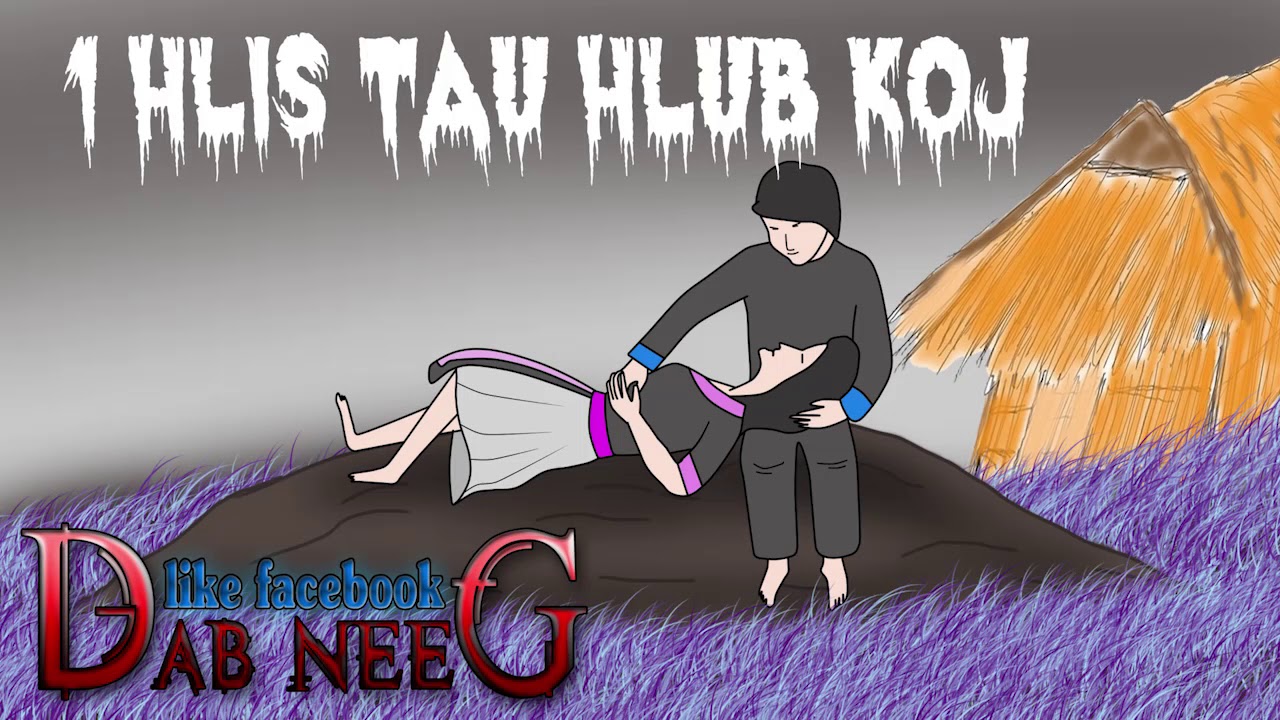 dab neeg 479 1 hlis tau hlub koj