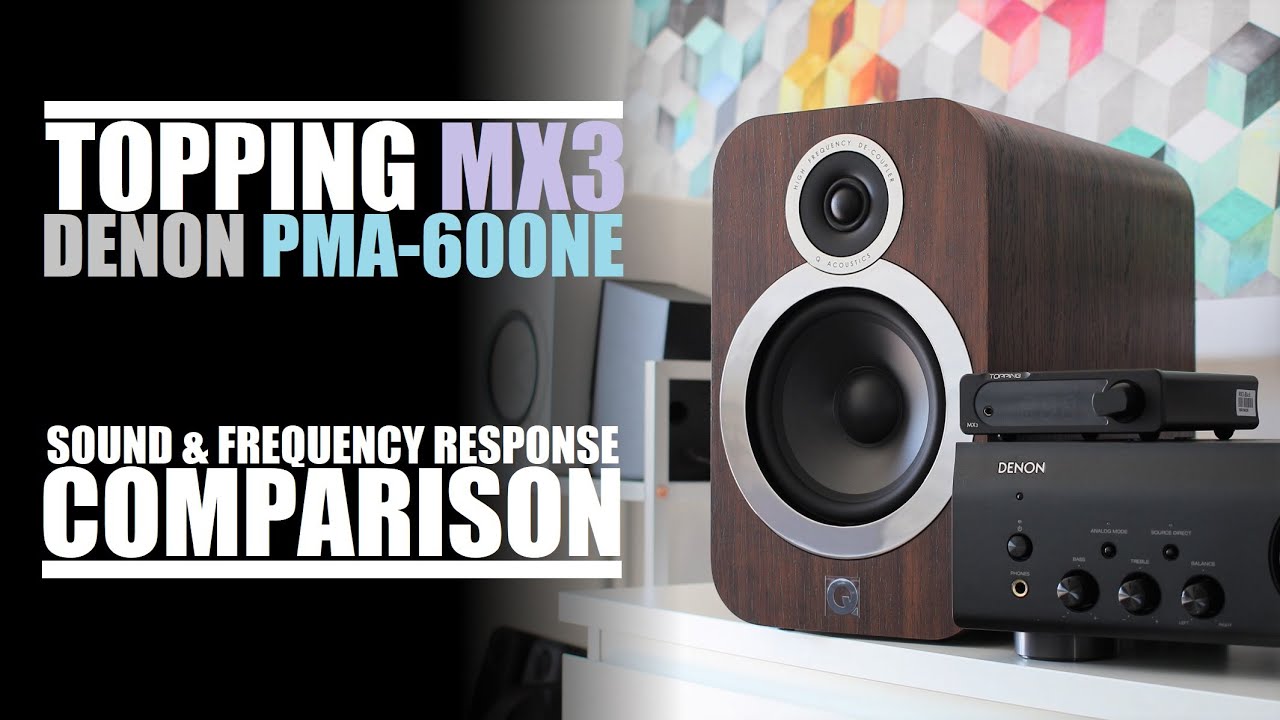 Denon PMA-600NE против Topping MX3 в Q Acoustics 3030i || Сравнение звука и частотных характеристик