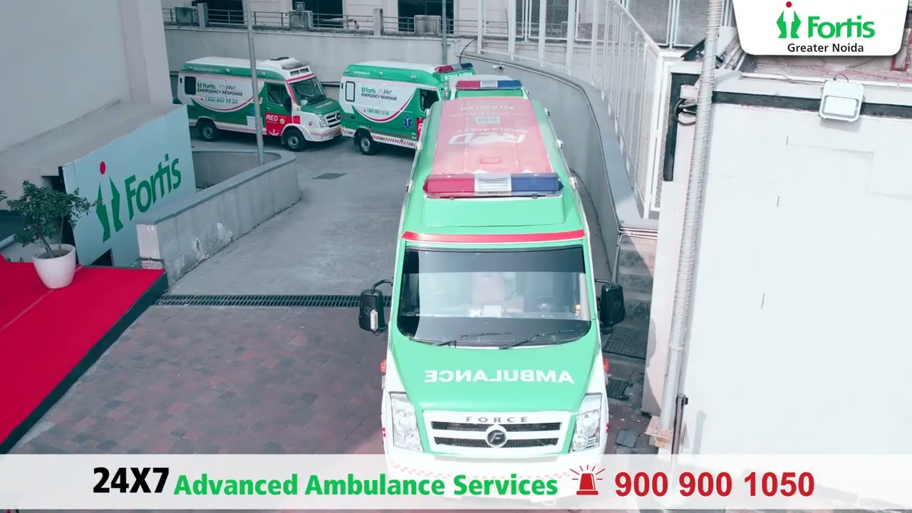 Advanced Emergency Ambulance Now in Greater Noida | Fortis Hospital