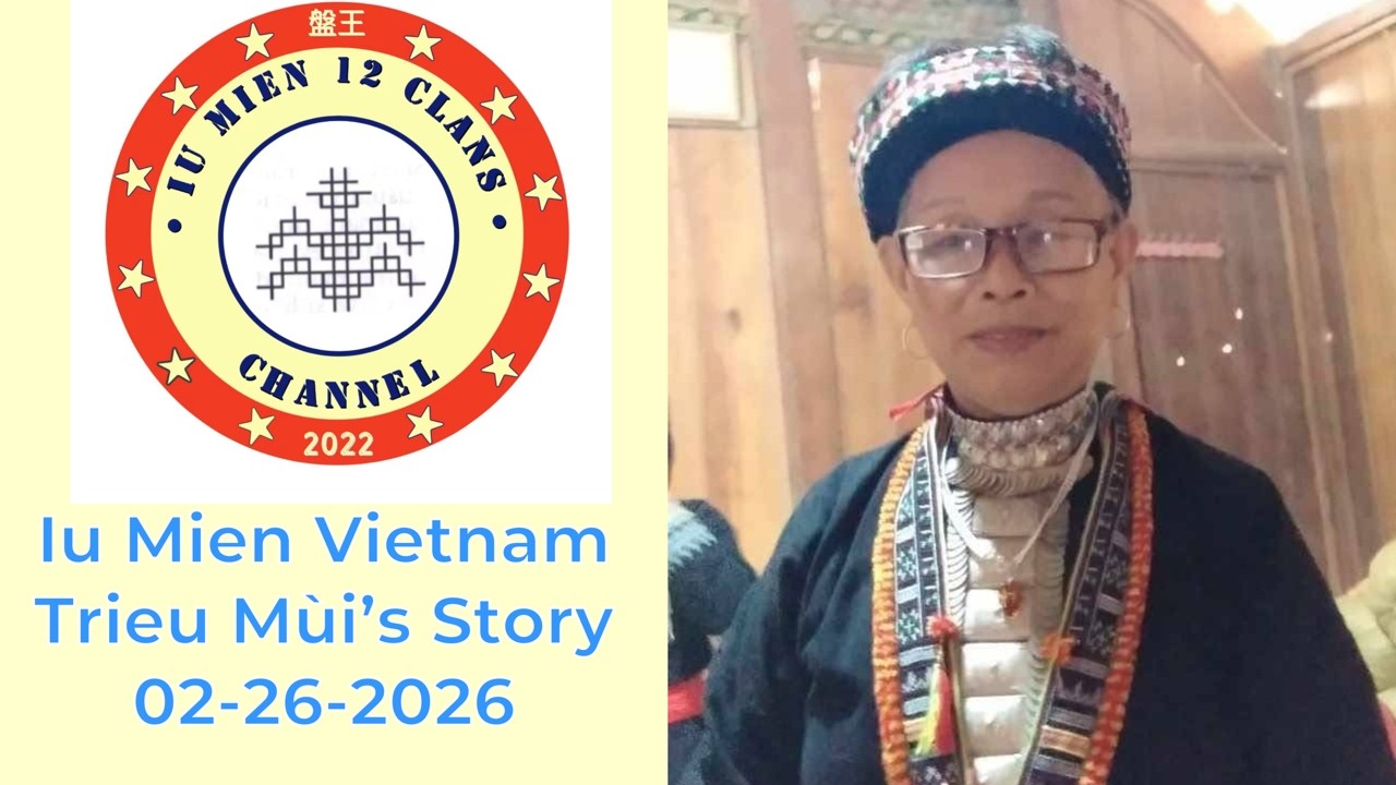 Iu Mien - Mrs. Trieu Mui's Life Story