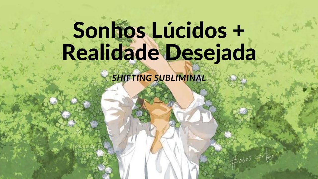 Shifting Subliminal - Vá para sua Realidade Desejada através de Sonhos Lúcidos