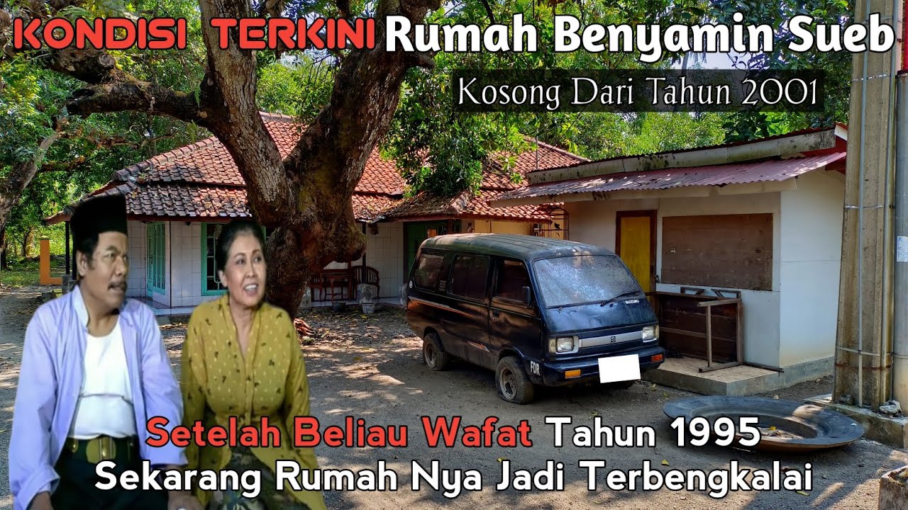 Potret Rumah Terbengkalai Almarhum Babeh Benyamin Sueb Kosong Dari Tahun 2001