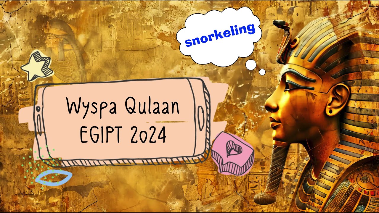 Wyspy Qulaan - Egipt 2o24