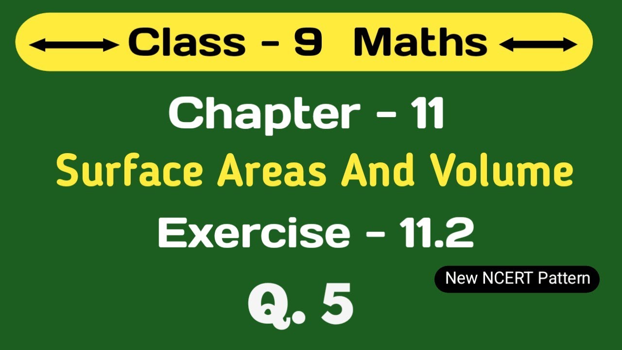 Class 9 Maths Chapter 11 Surface Areas And Volume Exercise 11.2 Q 5