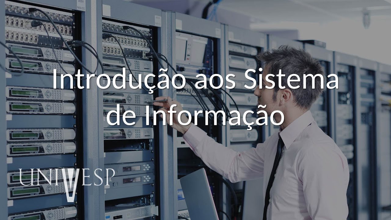 Sistemas de Informação - Introdução aos Sistema de Informação