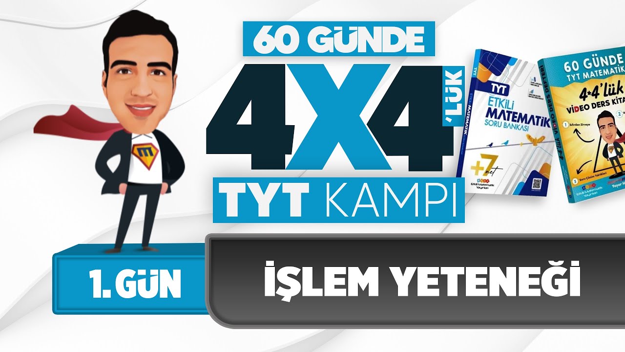 İşlem Yeteneği I 4*4'lük TYT Matematik Kampı I 1. Gün I #yks2025