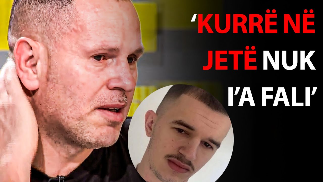 ‘KURRË në jetë NUK I’A FALI’ - Babai i Auronit kërkon BURG të përjetshëm