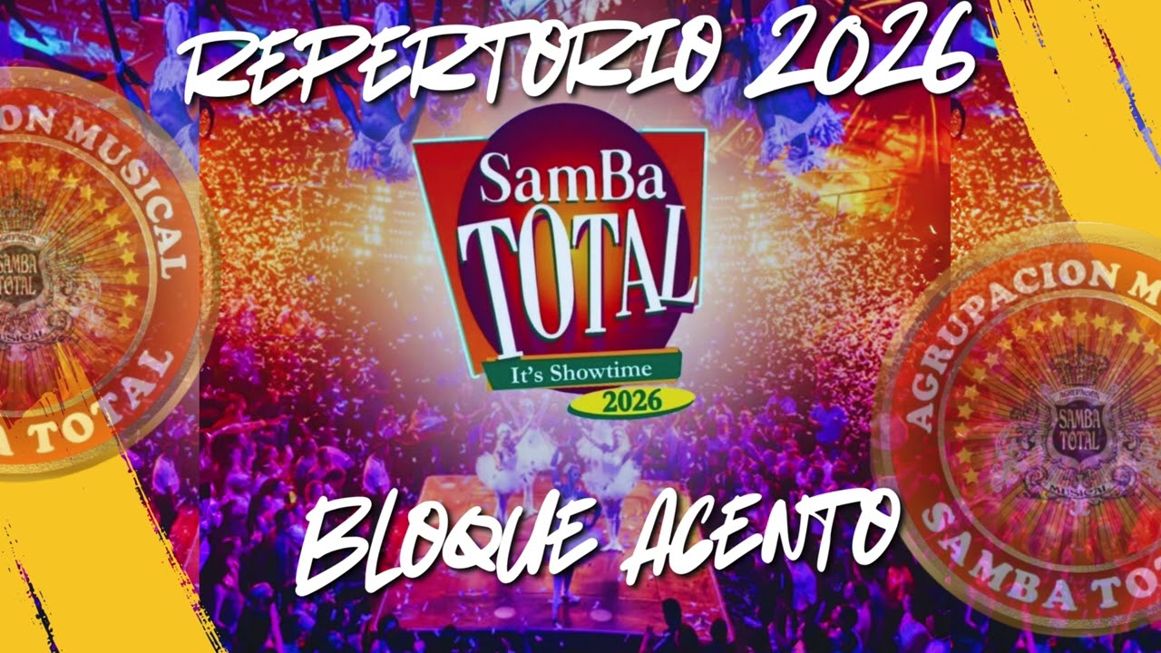 Samba Total 2026 - Bloque Acento
