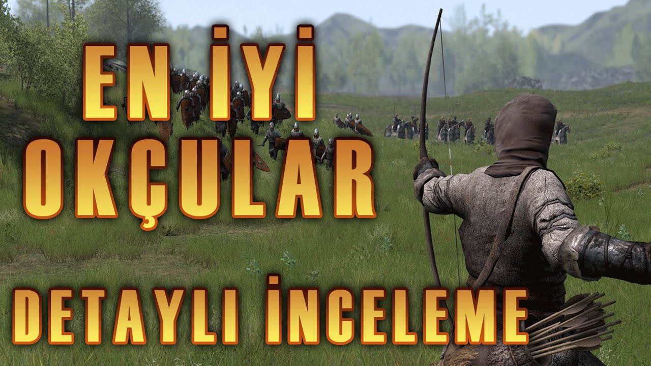 Bannerlord En İyi En Güçlü Okçular Detaylı İnceliyoruz | Detaylı Asker Rehberi #2