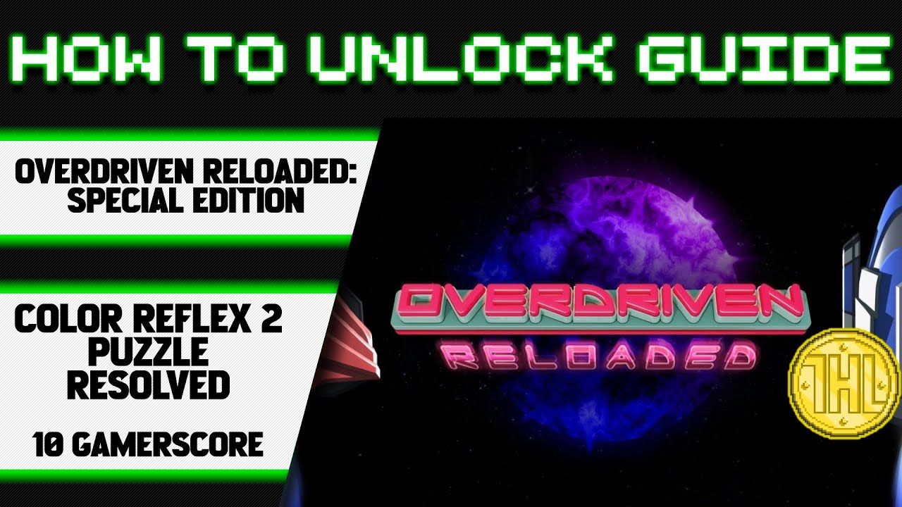 Overdriven Reloaded: Special Edition - Руководство по получению достижения 