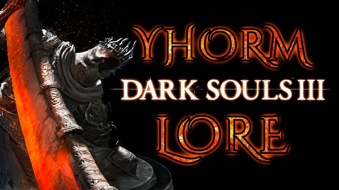 Yhorm, der Riese und die Gottlose Hauptstadt | Dark Souls 3 Lore auf Deutsch