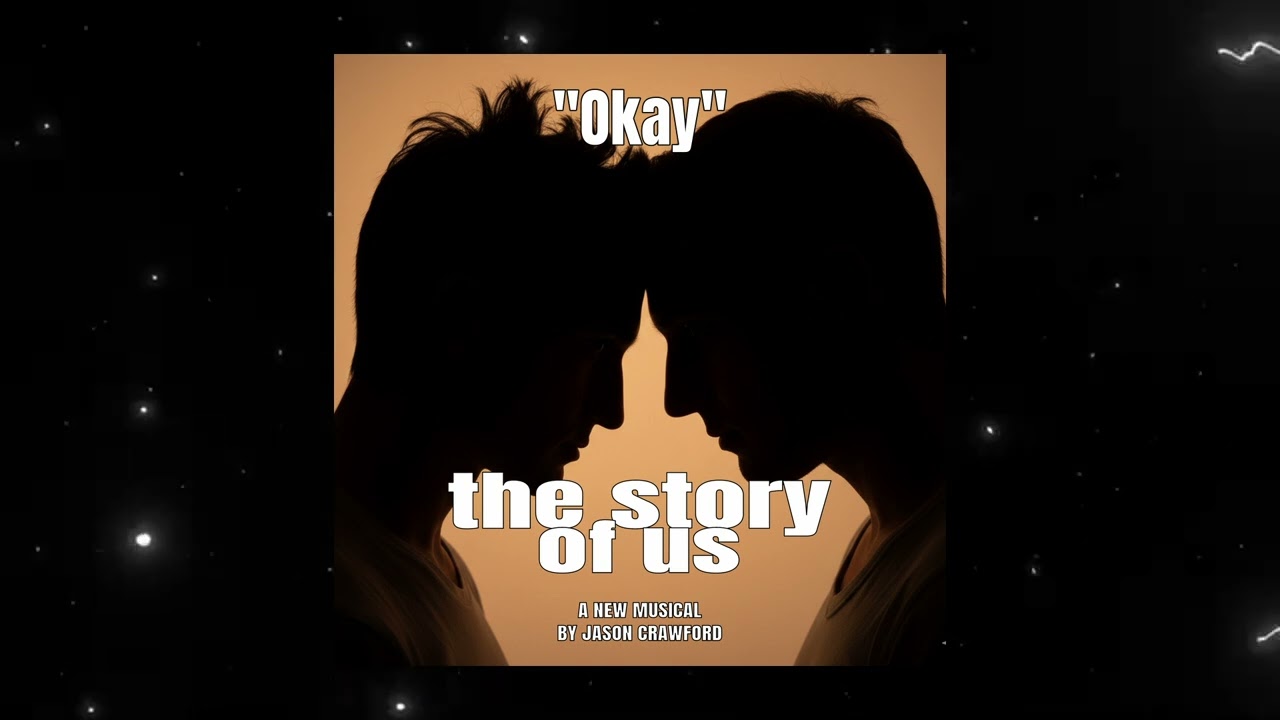 Okay (from The Story of Us)