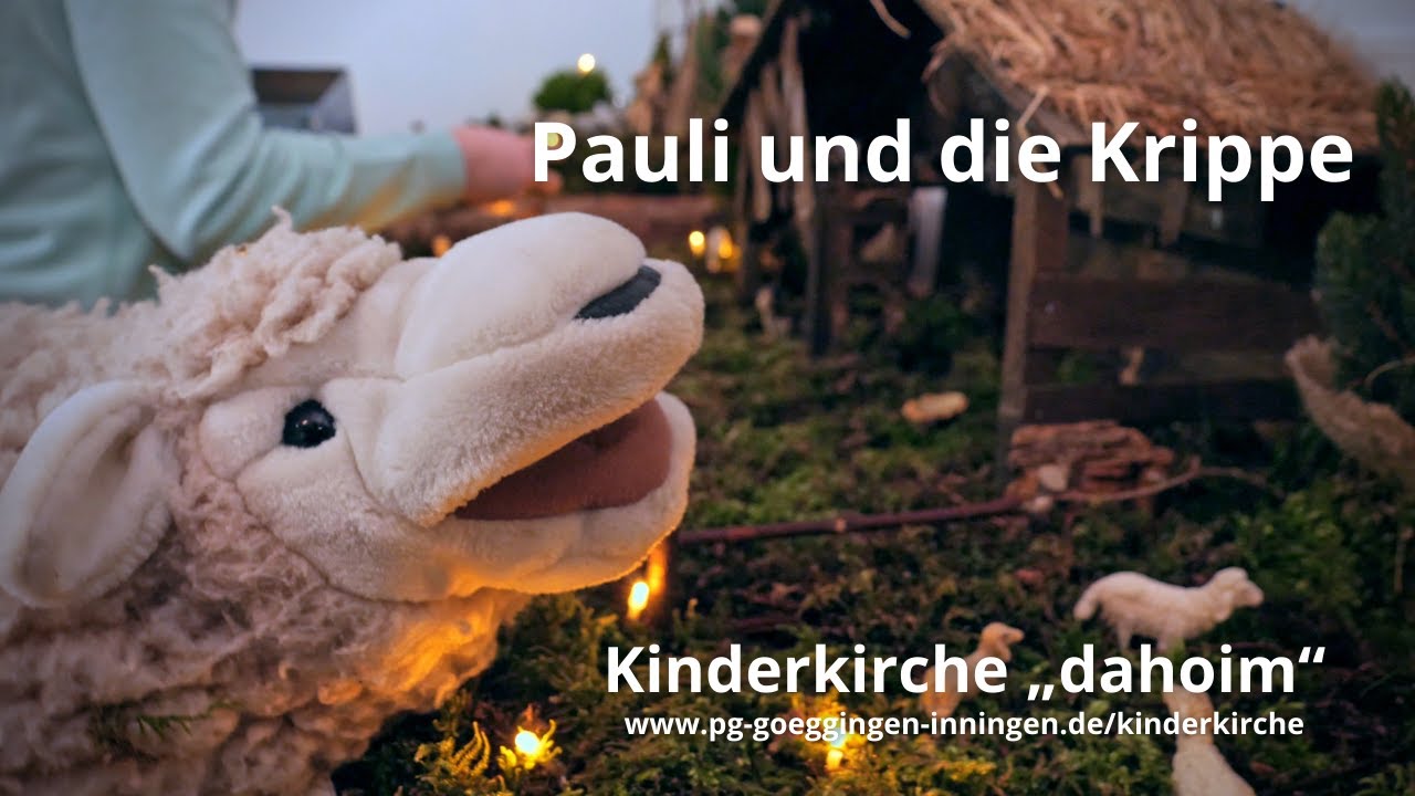Kinderkirche dahoim spezial: 3. Advent - Was ist eine Krippe?
