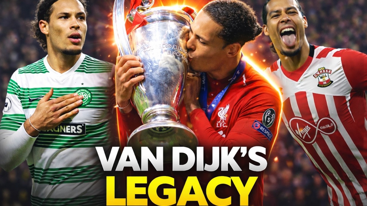 Has Virgil Van Dijk Done Enough To Be An All Time Great?