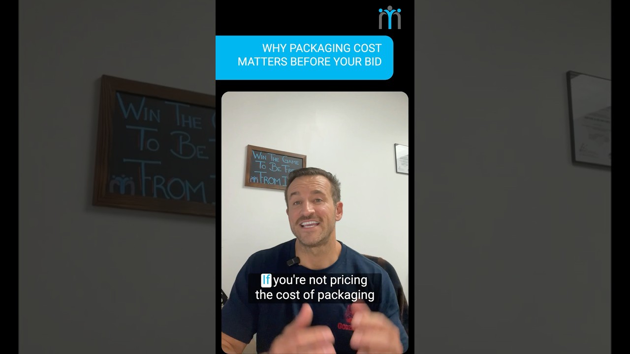 Why Packaging Cost Matters BEFORE Your Bid