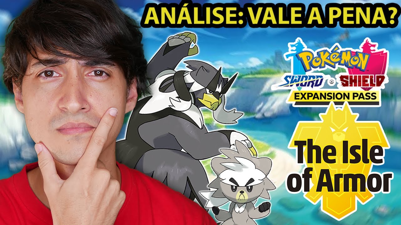 Análise Pokémon Sword Isle of Armor DLC Expansão vale mesmo seu dinheiro? Review