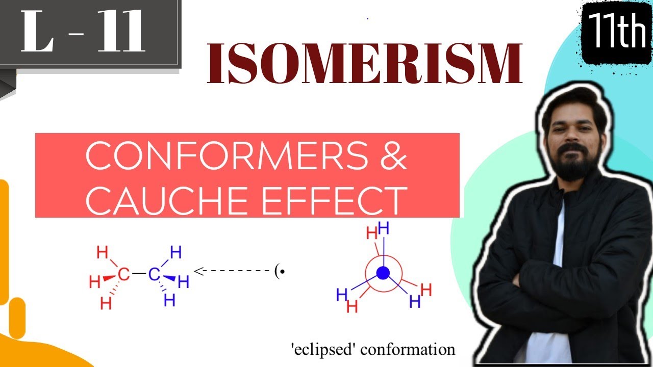 Isomerism । Class11 (L11) | Conformers | Ethane | Propane | Butane | Gauche Effect |