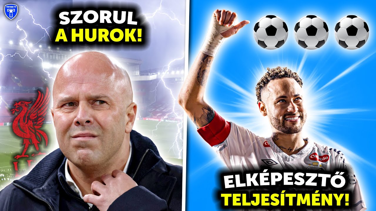 Arne Slot EGY L&Eacute;P&Eacute;SRE a kir&uacute;g&aacute;st&oacute;l?? Neymar HIHETETLEN dolgot csin&aacute;lt! Mbapp&eacute; CR7 rekordj&aacute;ra t&ouml;r!