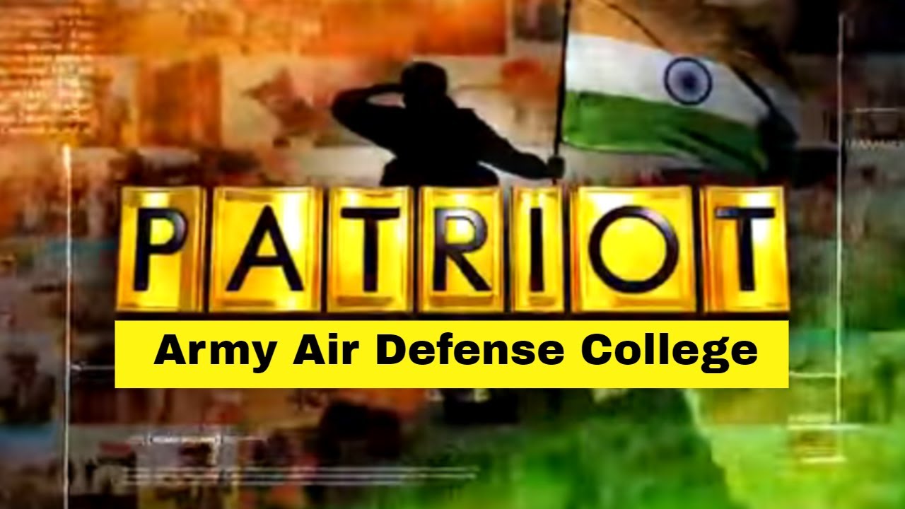 Army Air Defense College - Stories Of Courage | Patriot With Major Gaurav Arya