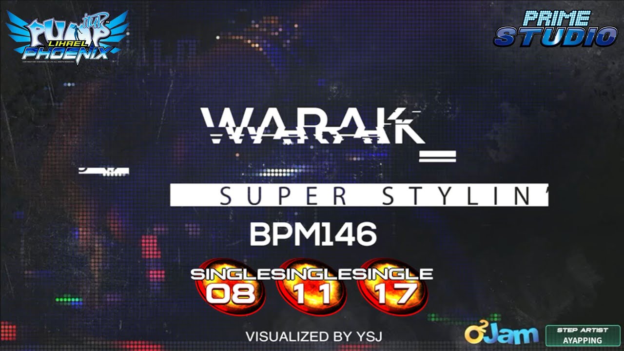 [PUMP IT UP Prime2] Super Stylin'(슈퍼 스타일린)) - Warak Single 8,11,17
