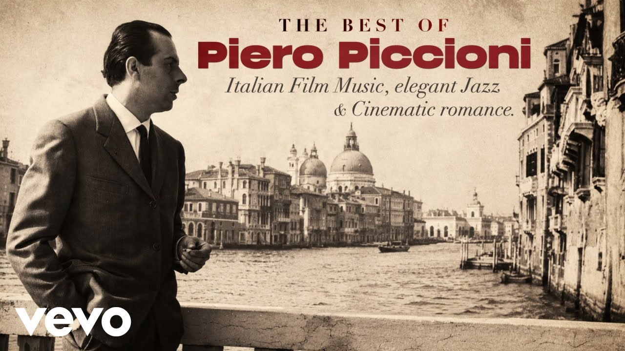 Piero Piccioni - The Best of Italian Film Music, Elegant Jazz & Cinematic Romance