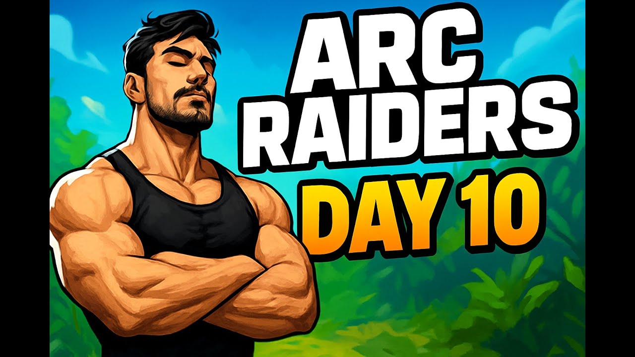 Arc Raiders | Day 10 – From Zero to Raider Beast 💀 | Arc Raiders