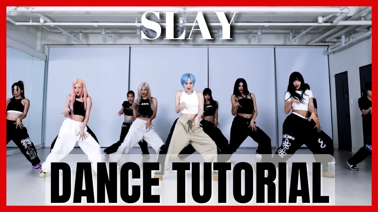EVERGLOW - 'SLAY' Dance Practice Mirrored Tutorial (SLOWED)
