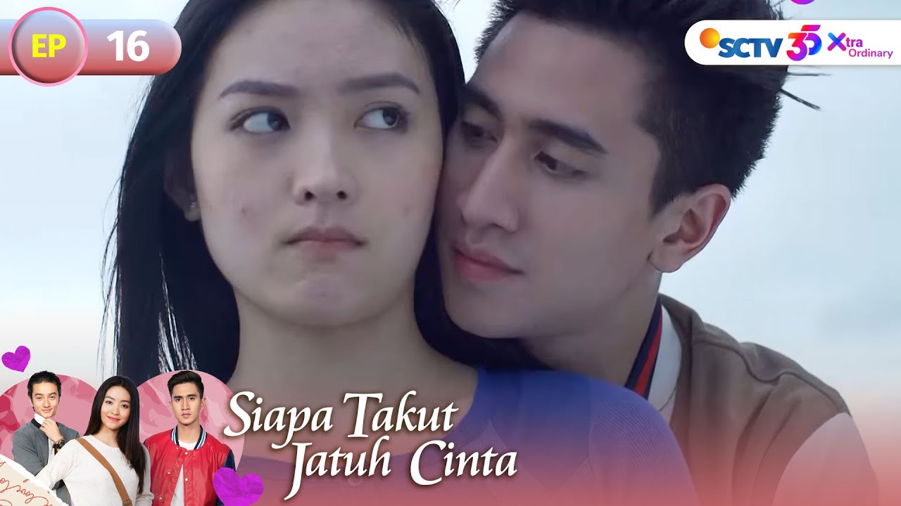 FULL Siapa Takut Jatuh Cinta - Episode 16