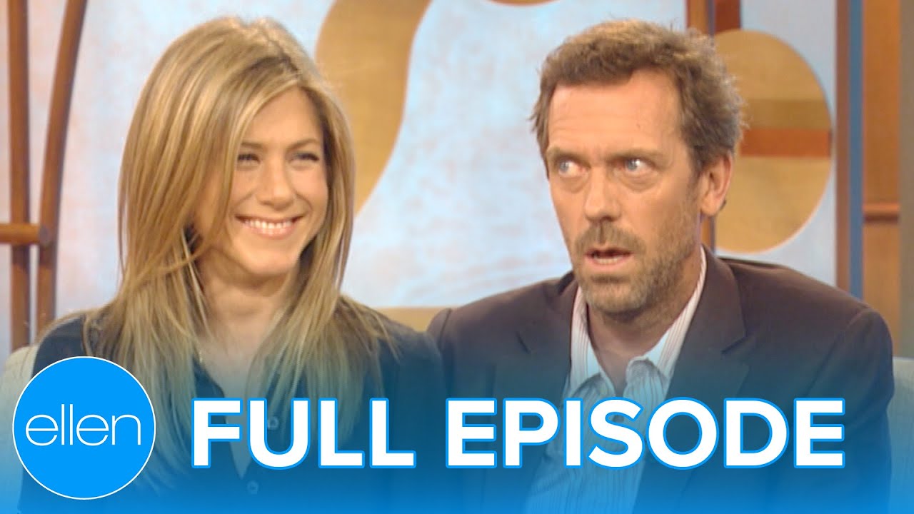 Jennifer Aniston, Hugh Laurie | Full Episode