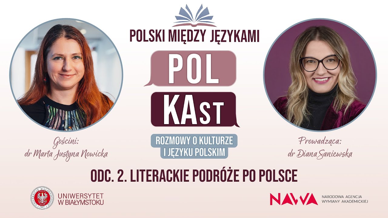 POLKAst odc. 02 - Literackie podróże po Polsce - dr Marta Nowicka