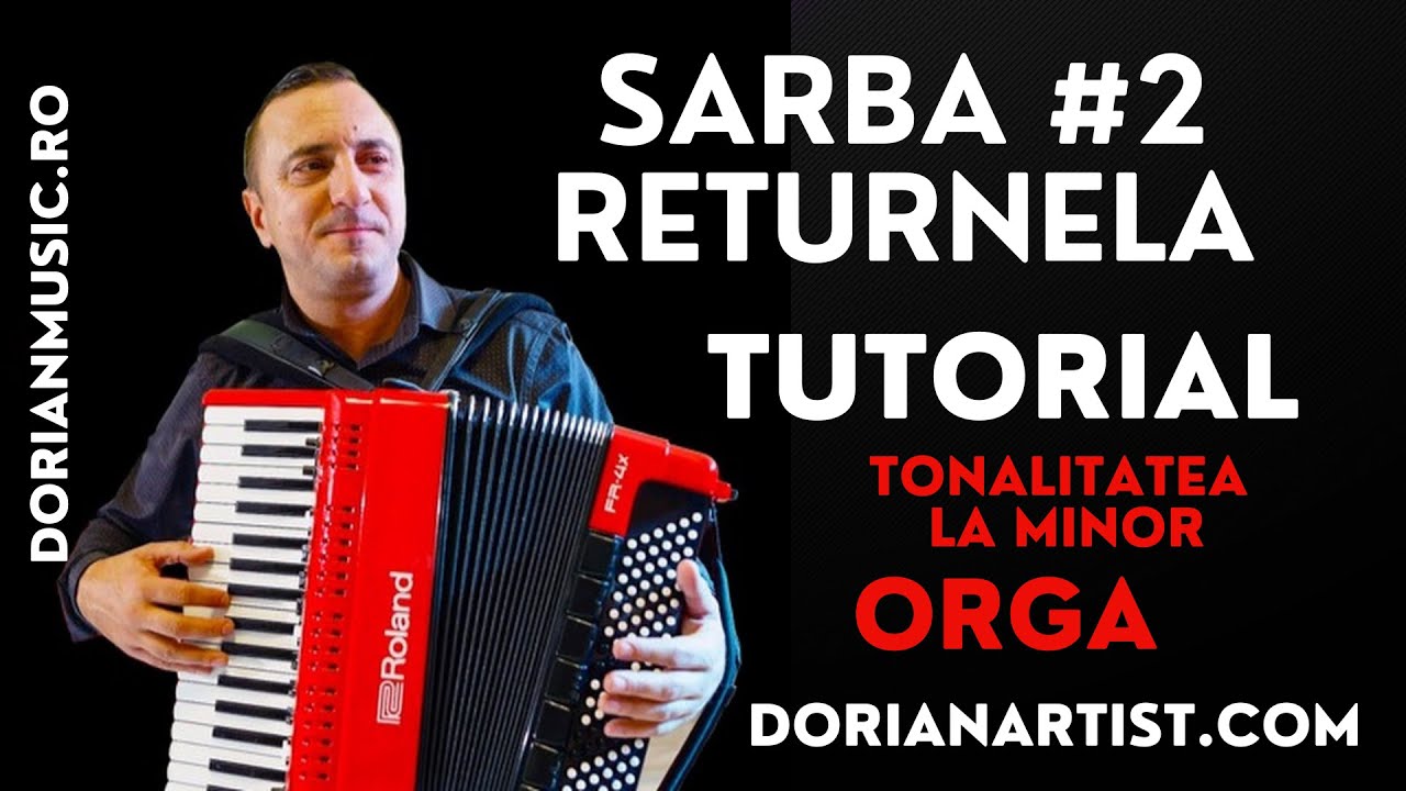 Tutorial S&acirc;rbă Returneala &icirc;n La minor &ndash; Orga & Acordeon pentru &Icirc;ncepători | Lecție Pas cu Pas