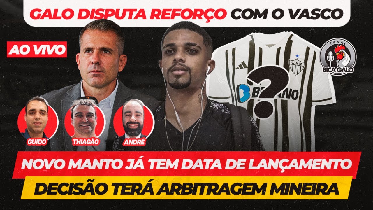 🔴LIVE: GALO DISPUTA REFORÇO - MANTO JÁ TEM DATA DE LANÇAMENTO - DECISÃO TERÁ ARBITRAGEM MINEIRA