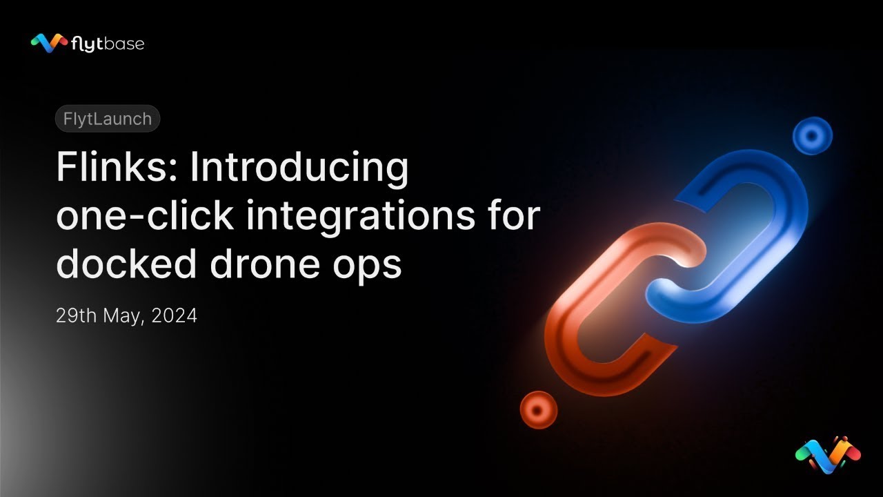 Flinks: Introducing one-click integrations for docked drone ops
