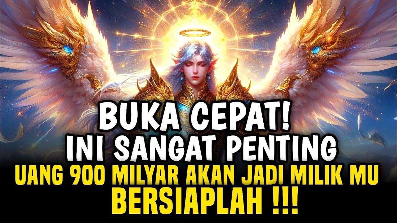 JIWA TERPILIH🔥 BUKA CEPAT ,INI SANGAT PENTING UANG 900 MILYAR AKAN JADI MILIKMU SEKARANG JUGA