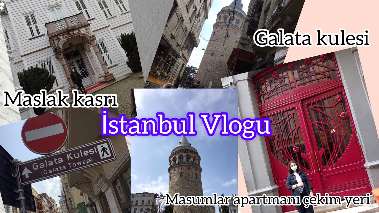 Galata Kulesi, Masumlar Apartmanı Dizi Seti, Maslak Kasrı...||İSTANBUL VLOG