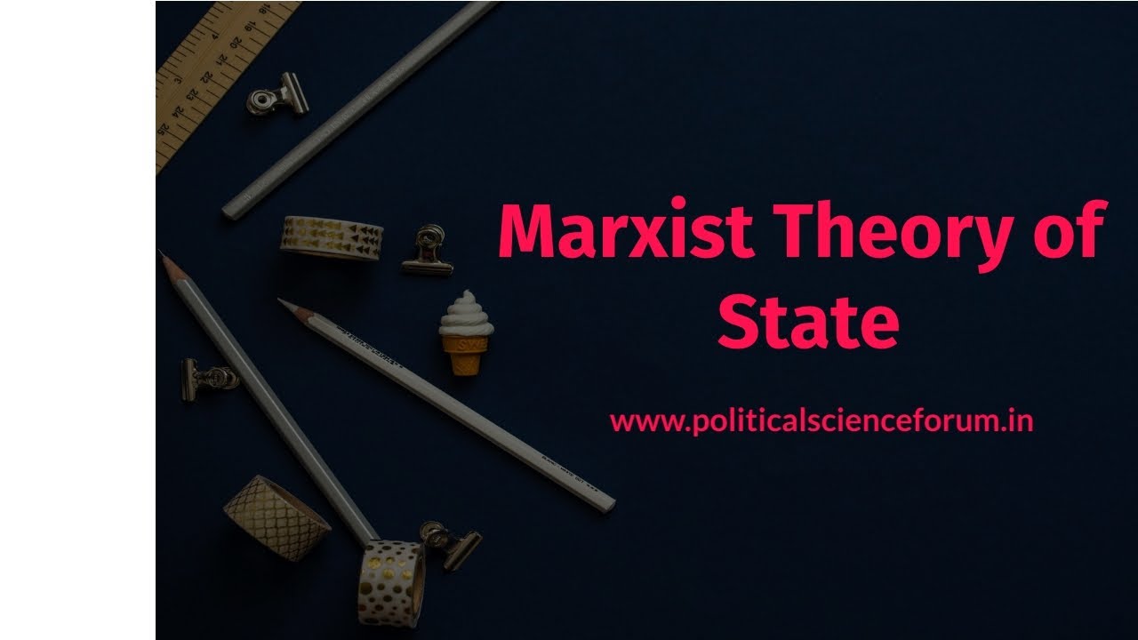 Marxist theory of state